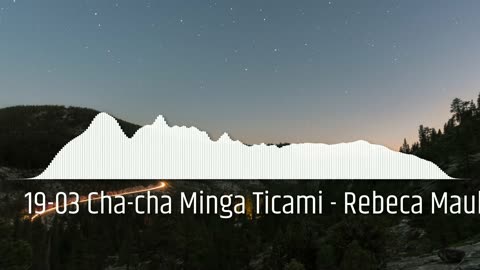 19-03 Cha-cha Minga Ticami - Rebeca Mauleon