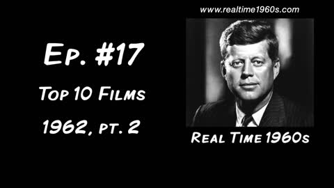 1962 | Top 10 Films, pt. 2 - "Birdman," "Liberty Valance," "Manchurian Candidate" [Ep. 17]