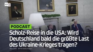 Scholz-Reise in die USA: Wird Deutschland bald die größte Last des Ukraine-Krieges tragen?