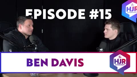 Episode #15 with Ben "The Bane" Davis and Harrison Rogers | HJR Experiment