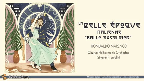 Classical Music from the Belle Epoque Ballo Excelsior