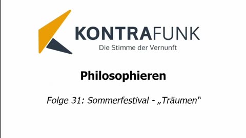 Philosophieren – Folge 31: Sommerfestival - "Träumen"