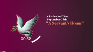 A Little God Time - September 27, 2021