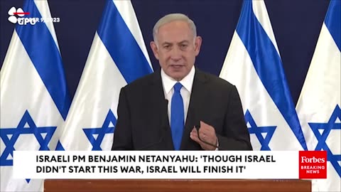 Israeli PM Benjamin Netanyahu- 'Though Israel Didn't Start This War, Israel Will Finish It'