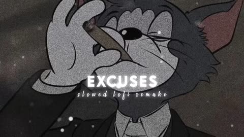 Excuses lofi (slowed & reverb) | kendi hundi si song