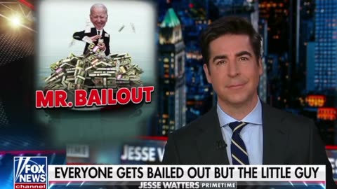 Jesse Watters | Mr Bailout