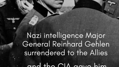 The History of the CIA and Former Nazi Reinhard Gehlen