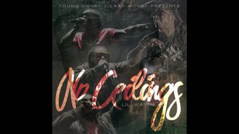 Lil Wayne - No Ceilings Mixtape