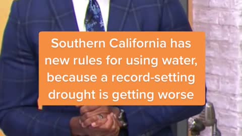 Southern California has new rules for using water, because a record-setting drought is getting worse