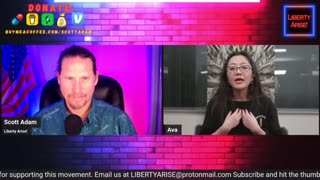 4.05.23 Liberty Arise Media - Scott Adam with Ava