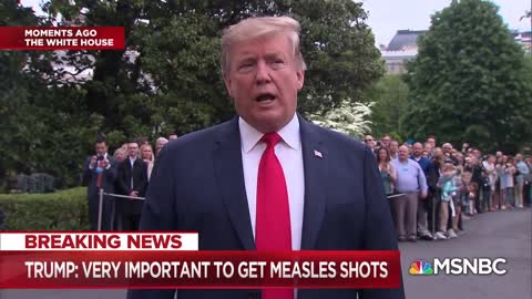Flashback: Trump Says Kids "Have to get Measles Vaccine"