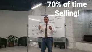 Sales Training: Do The Right GRIND WORK! 70%-90% Of Your Time SELLING!