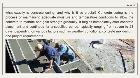 The Crucial Role of Proper Concrete Curing: Ensuring Durability and Strength