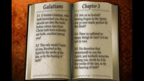 THE HOLY BIBLE * OPEN THE BOOK AND TAKE A LOOK * GALATIANS 01-06 KJV * NEW TESTAMENT