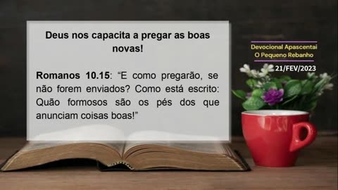 DEVOCIONAL - Deus nos capacita a pregar as boas novas!