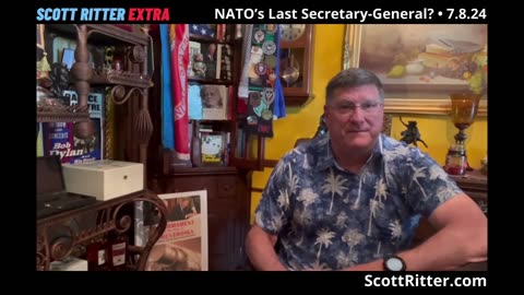 Scott Ritter Extra: NATO's Last Secretary General?