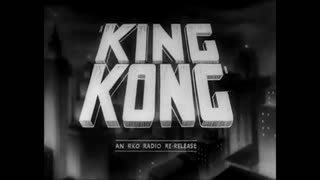 King Kong (1933) Official re-release trailer