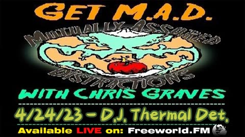 Get M A D with Chris Graves Episode 42 Nelson Martins aka DJ Thermal Detonator