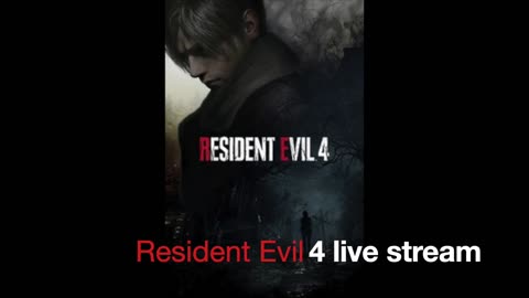 Resident Evil 4 live stream