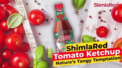 ShimlaRed Tomato Ketchup I What Makes It Different ?