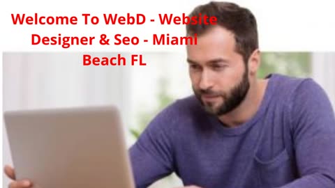 WebD - Website Designer & Seo - Digital Marketing Agency in Miami Beach, FL