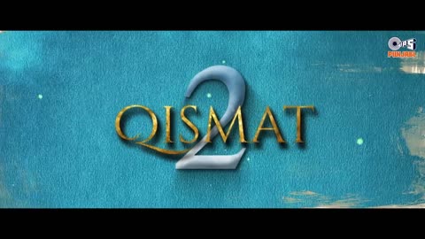 B Praak & Jaani | Qismat 2 Title Track |