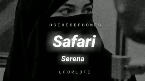 Safari Sarena lofi edit| slowed and reverb| #music #song #rumble #viral