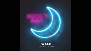 Wale - Before I Shine Mixtape