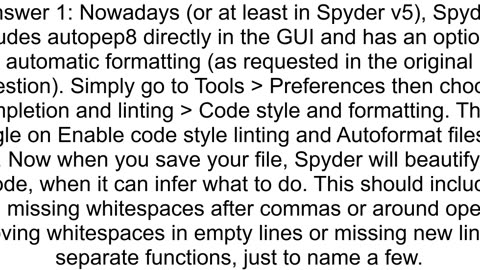 How do I beautify autoformat a piece of code in Spyder IDE
