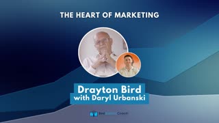 The Heart of Marketing with Drayton Bird