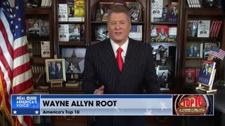 Wayne Allyn Root's America's Top 10 Commentary