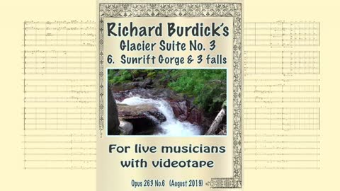 R. Burdick's Glacier Suite No. 3: VI. Sunrift Gorge & 3 Falls, Op. 263 No. 6 SHEET MUSIC VERSION