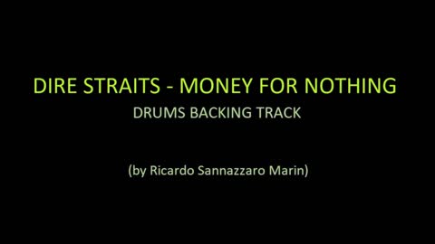 DIRE STRAITS - MONEY FOR NOTHING - DRUMS BACKING TRACK