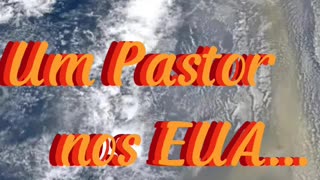 Um Pastor nos EUA...