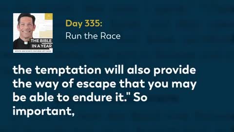 Day 335: Run the Race — The Bible in a Year (with Fr. Mike Schmitz)