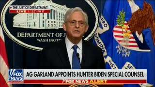 AG Garland - Special Counsel Formed to Investigate Hunter Biden