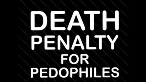 death penalty for pedo's
