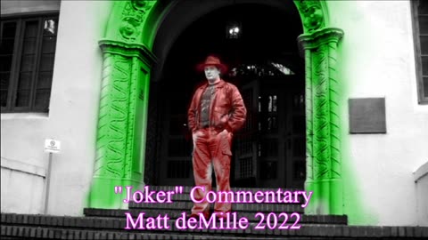 Matt deMille Movie Commentary #324: Joker