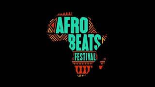 AFRO BEATS FESTIVAL,AFRICAN HERITEGE,AFRICAN MUSIC HEART AND SOUL