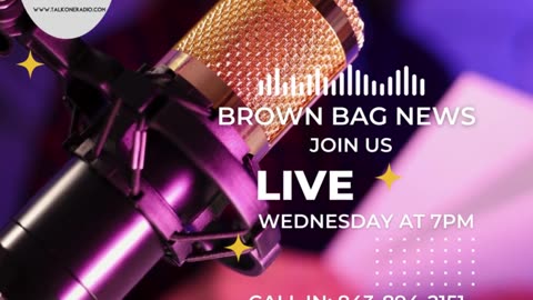 TalkOne Radio - Brown Bag News