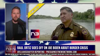 Border Patrol Chief Raul Ortiz Goes OFF on Joe Biden about Border Crisis