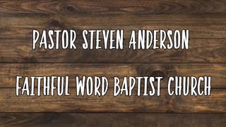 Dumb Dogs That Can't Bark | Pastor Steven Anderson | 04/29/2007 Sunday AM
