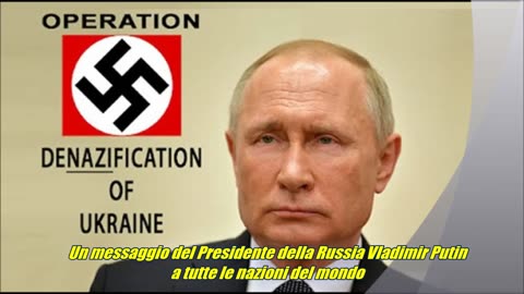 Un messaggio del Presidente della Russia Vladimir Putin a tutte le nazioni del mondo