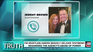 J6 DEFENDANT JEREMY BROWN REACTS TO THE TESTIMONY GIVEN BY FBI WHISTLEBLOWERS