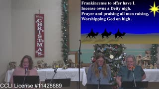 Moose Creek Baptist Church Sing “We Three Kings” During Service 12-18-2022