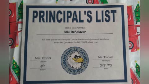 I made it. Principal's List. All A's. Very happy day.