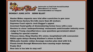 Monday June 24, 2024 News Blast