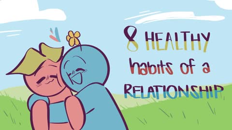 8 habits of healthy relationship