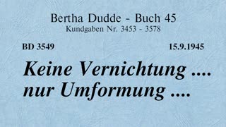 BD 3549 - KEINE VERNICHTUNG .... NUR UMFORMUNG ....