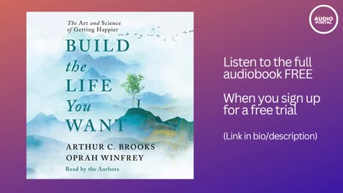 Build the Life You Want Audiobook Summary Arthur C Brooks Oprah Winfrey